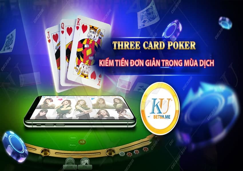 Kiem Tien Tu Three Card Poker